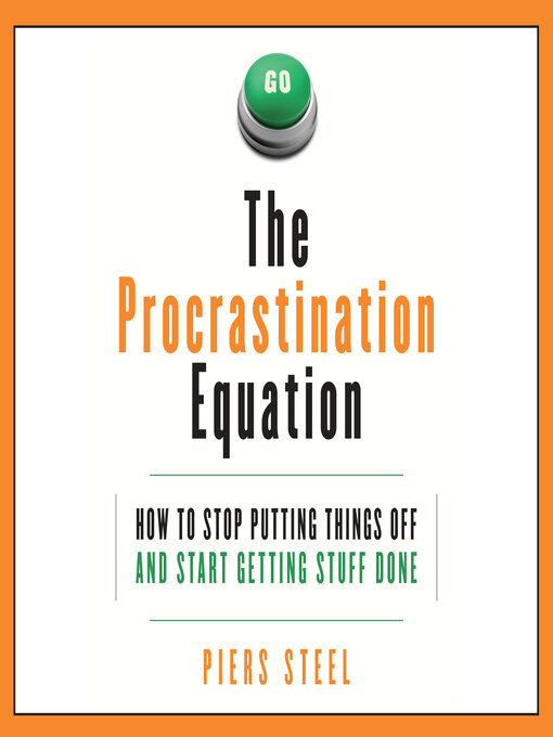 Title details for The Procrastination Equation by Piers Steel - Wait list